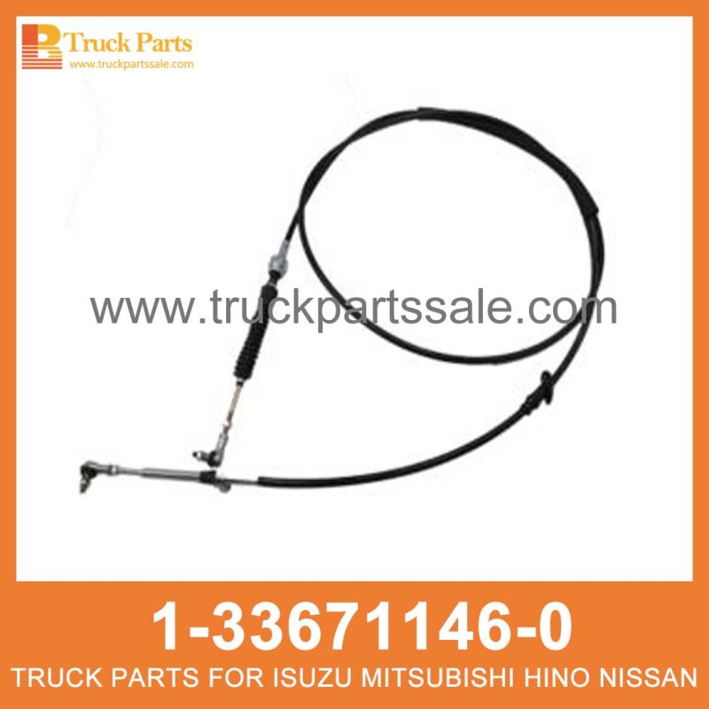 CABLE SHIFT TRANS CONT 1-33671146-0 1336711460 1-33671-146-0 for ISUZU FVR33 6HH1 MLD6 Cambio de cable trans contio