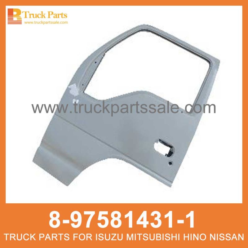 DOOR ASM FRT WO TRIM 8-97581431-1 8-97581430-1 8975814311 8975814301 8-97581-431-1 8-97581-430-1 for ISUZU NPR71 600P Puerta asm frt wo ribete asm frt wo trim