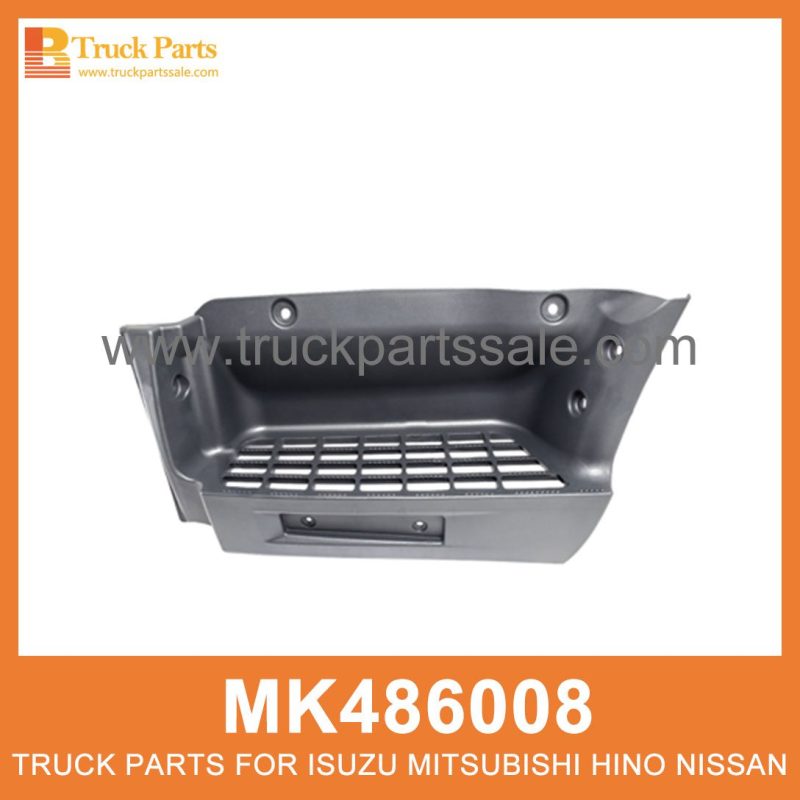 Garnish Left Foot Step MK486008 for Mitsubishi truck Decorar el paso del pie izquierdo