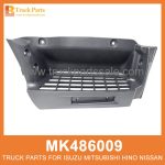 Garnish Right Foot Step MK486009 for Mitsubishi truck Decorar el paso del pie derecho