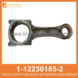 ROD ASM CONN 1-12230185-2 1122301852 1-12230-185-2 for ISUZU CYZ51 6WF1 Varilla asm conn ASM