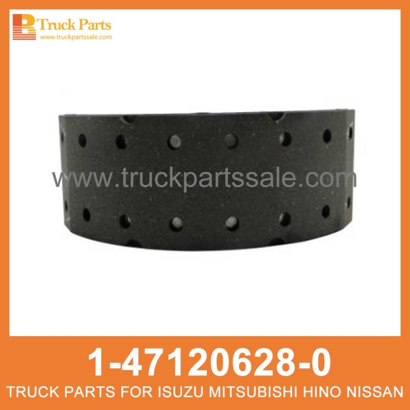 SHOE BRK FRT 1-47120628-0 1471206280 1-47120-628-0 for ISUZU FVR33 6HH1 Zapato brk frt BRK FRT