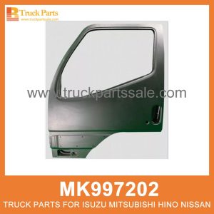 Shell Right Door without Mirror Hole MK997202 for Mitsubishi truck Puertas derecha de concha