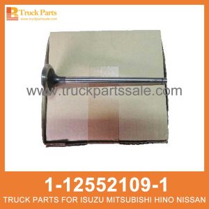 VALVE EXH 1-12552109-1 1125521091 1-12552-109-1 for ISUZU 6WG1 V??lvula exh Exh