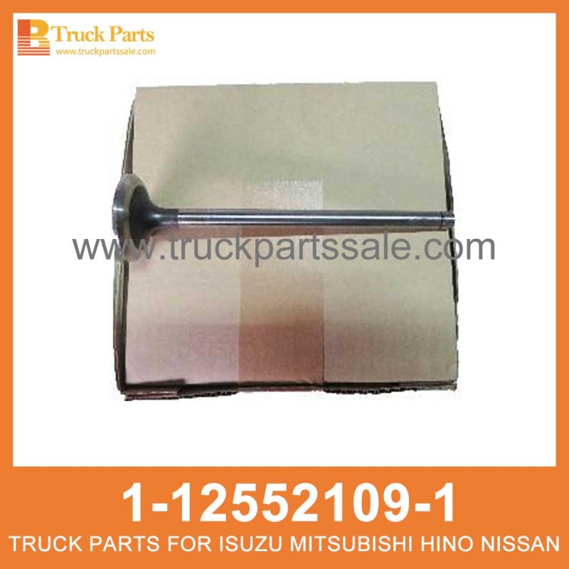 VALVE EXH 1-12552109-1 1125521091 1-12552-109-1 for ISUZU 6WG1 V??lvula exh Exh