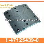 Air brake 17 holes rear brake lining with rivets 1-47125439-0 1471254390 1-47125-439-0 for ISUZU CXZ51K Oseros de freno de aire revestimiento de freno trasero con remaches