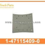 BRAKE SHOE 1-47115409-0 1471154090 1-47115-409-0 for ISUZU CVR PASTILLAS DE FRENOS