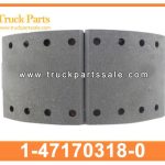 BRAKE SHOE 1-47170318-0 1471703180 1-47170-318-0 for ISUZU CYZ51K EURO3 PASTILLAS DE FRENOS