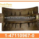 Brake Shoe 1-47110967-0 1471109670 1-47110-967-0 for ISUZU CXZ EXR FVR 6WF1 6HK1 Pastillas de frenos