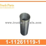 Cylinder Liner 1-11261119-1 1112611191 1-11261-119-1 for ISUZU NPR 4BG1 6BG1 Camisa de cilindro