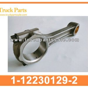Engine CON Connecting Rod with Bushing 1-12230129-2 1122301292 1-12230-129-2 for ISUZU 6BG1T 6BD1T Biesta de conexi??n del motor con buje