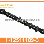 camshaft 1-12511189-3 1125111893 1-12511-189-3 for ISUZU GIGA CXZ 10PE1 ??rbol de levas
