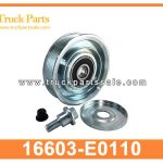 idler pulley 16603-E0110 16603E0110 for HINO 700 E13C polea inactiva