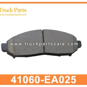 Brake Pad Front 41060-EA025 41060EA025 for NISSAN CW520 Padena de freno frontal ea ea ea ea