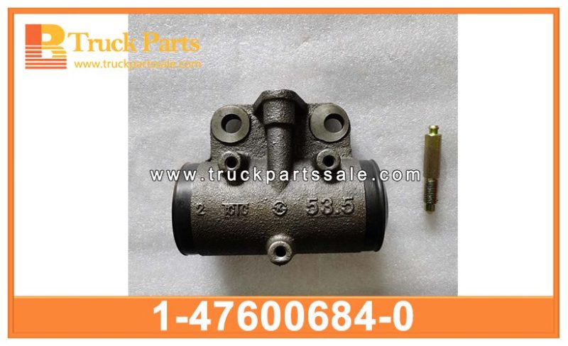 brake cylinder 1-47600684-0 1476006840 1-47600-684-0 for ISUZU cilindro de freno