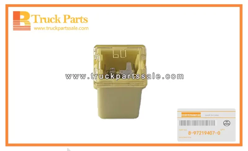 Fuse for ISUZU FSR 8-97219407-0 8972194070 8-97219-407-0 Fusible