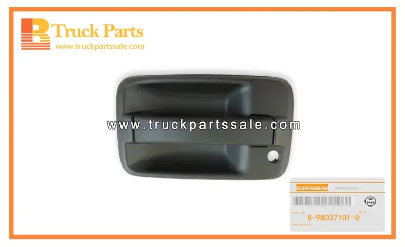 UTSIDE HANDLE for ISUZU NM 700P 8-98037101-0 8980371010 8-98037-101-0 MANGO EXTERIOR