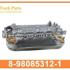 8-98085312-1 8980853121 8-98085-312-1 Cooling System Oil Cooler for ISUZU 4HK1X 700P