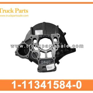 1-11341584-0 1113415840 1-11341-584-0 Flywheel Housing for ISUZU 6BG1T